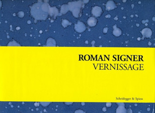 Książka Roman Signer: Vernissage Roland Waspe