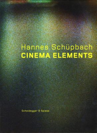 Kniha Hannes Sch?pbach. Cinema Elements Eleonore Frey