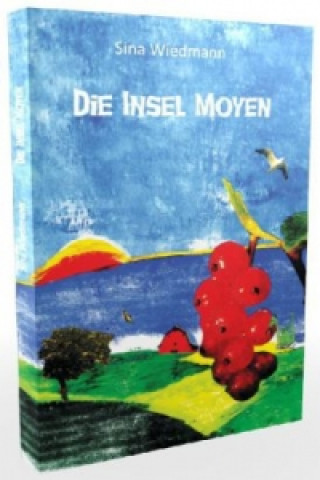 Buch Die Insel Moyen Sina Wiedmann