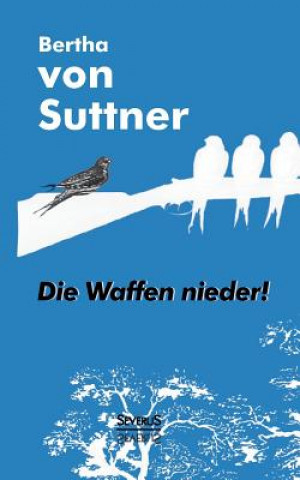 Kniha Waffen nieder! Bertha von Suttner