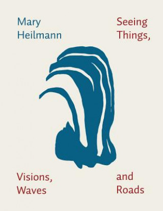 Knjiga Mary Heilmann Mary Heilmann