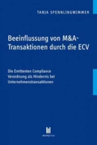 Książka Beeinflussung von M&A-Transaktionen durch die ECV Tanja Spennlingwimmer