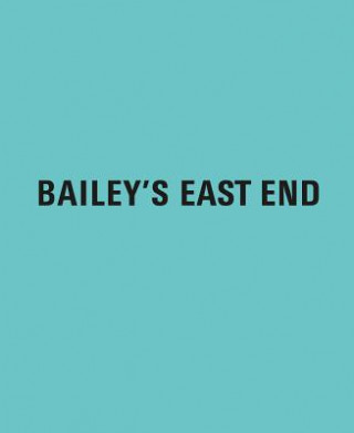 Βιβλίο Bailey's East End David Bailey