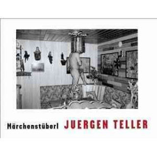 Kniha Juergen Teller Ulf Poschardt