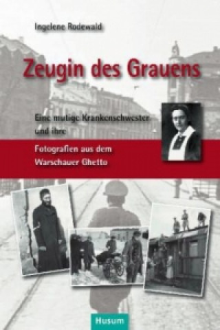 Könyv Zeugin des Grauens Ingelene Rodewald