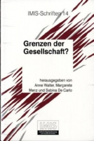 Knjiga Grenzen der Gesellschaft? Anne Walter