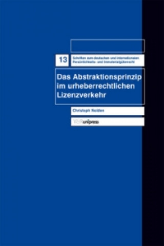 Carte Schriften zum deutschen und internationalen PersAnlichkeits- und ImmaterialgA"terrecht. Christoph Nolden