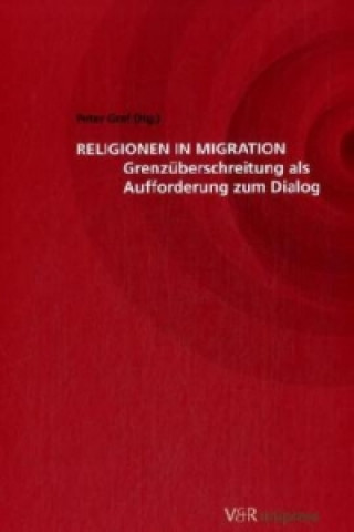 Książka Religionen in Migration Peter Graf