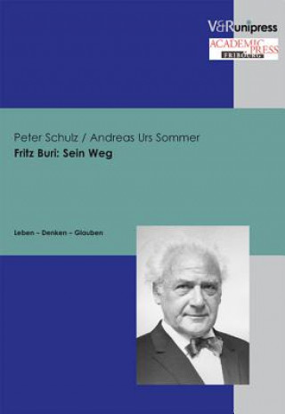 Kniha Fritz Buri: Sein Weg Peter Schulz