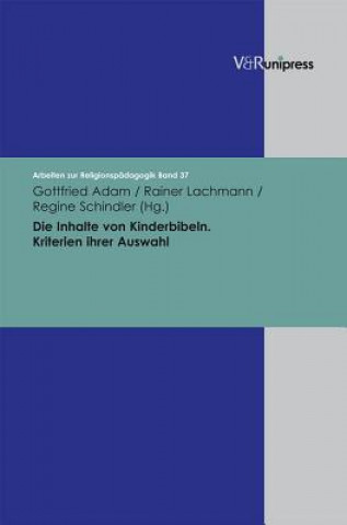 Livre Inhalte Von Kinderbibeln. Kriterien Ihrer Auswahl Gottfried Adam