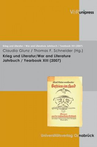 Kniha Krieg Und Literatur/War and Literature Vol. XIII, 2007 Claudia Glunz