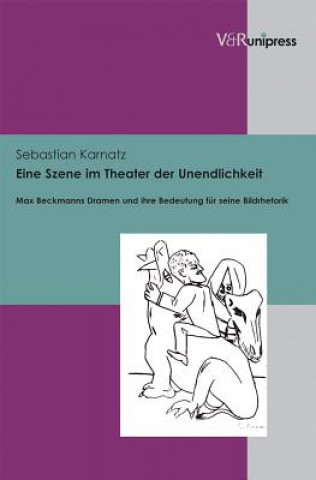 Kniha Eine Szene Im Theater Der Unendlichkeit Sebastian Karnatz
