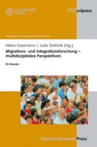 Boek Migrations- Und Integrationsforschung - Multidisziplinare Perspektiven Julia Dahlvik