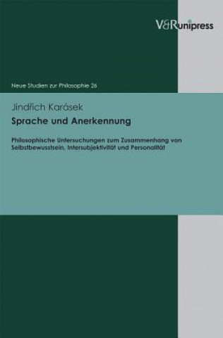 Kniha Sprache Und Anerkennung Jindřich Karásek