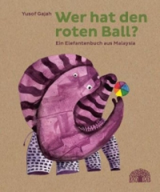 Książka Wer hat den roten Ball? Yusof Gajah