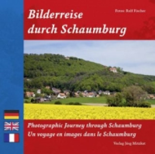 Könyv Bilderreise durch Schaumburg Jörg Mitzkat