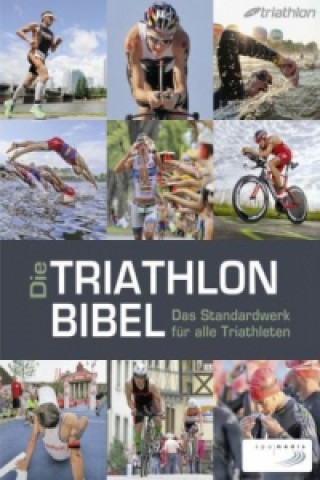 Carte Die Triathlonbibel Niclas Bock