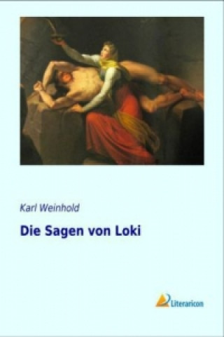 Carte Die Sagen von Loki Karl Weinhold