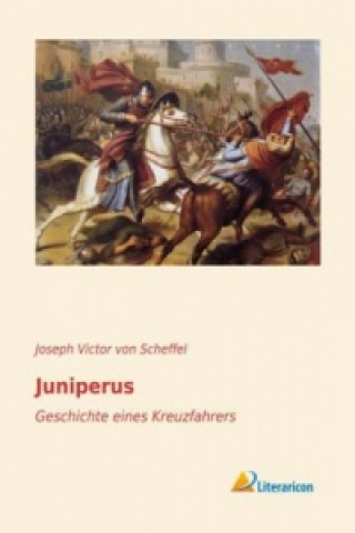 Knjiga Juniperus Joseph Victor von Scheffel