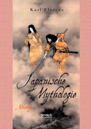 Carte Japanische Mythologie Professor Karl Florenz