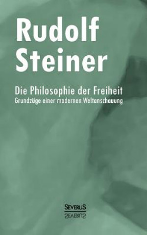 Kniha Philosophie der Freiheit Rudolf Steiner