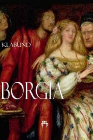 Kniha Borgia Klabund