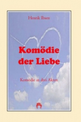 Kniha Komödie der Liebe Henrik Ibsen