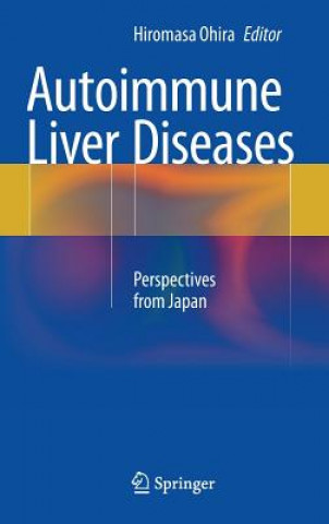 Könyv Autoimmune Liver Diseases, 1 Hiromasa Ohira