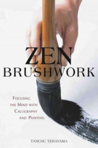 Kniha Zen Brushwork John Stevens