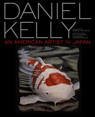 Carte Daniel Kelly: An American Artist In Japan Daniel Kelly