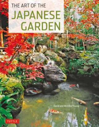 Książka Art of the Japanese Garden David Young