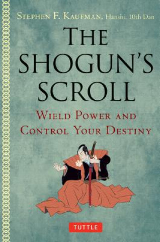 Kniha Shogun's Scroll Stephen F. Kaufman