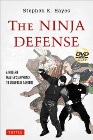 Kniha Ninja Defense Stephen K. Hayes
