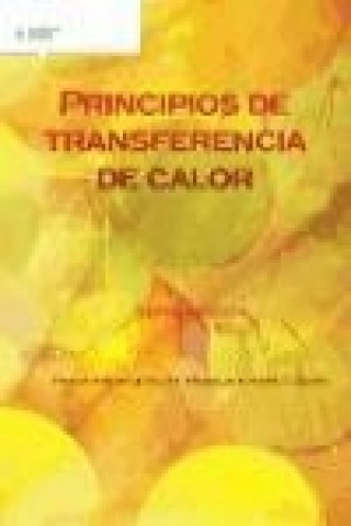 Kniha Principios de Transferencia de Calor Frank Kreith