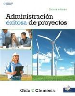 Kniha Administracion Exitosa de Proyectos Jack Gido