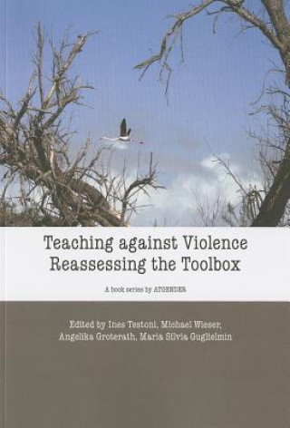 Könyv Teaching Against Violence Ines Testoni