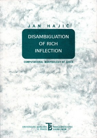 Knjiga Disambiguation of Rich Inflection Jan Hajič