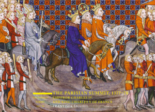Könyv Parisian Summit, 1377-78 František Šmahel