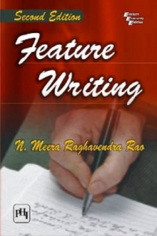 Книга Feature Writing N. Meera Raghavendra Rao