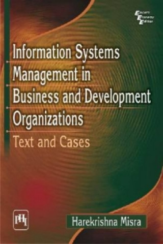 Kniha Information Systems Management in Business and Development Organizations Harekrishna Misra