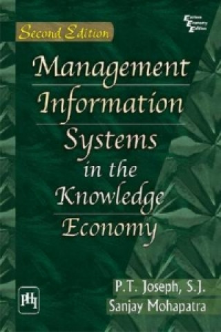 Carte Management Information Systems in the Knowledge Economy P. T. Joseph