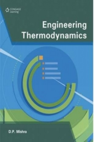 Kniha Engineering Thermodynamics D. P. Mishra