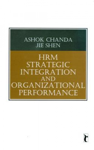 Knjiga HRM Strategic Integration and Organizational Performance Jie Shen