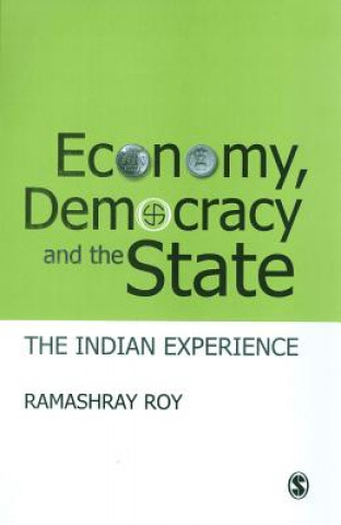 Book Economy, Democracy and the State Ramashray Roy