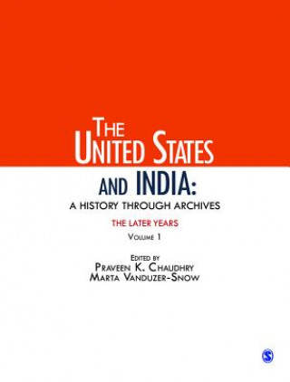 Carte United States and India: A History Through Archives Marta Vanduzer-Snow