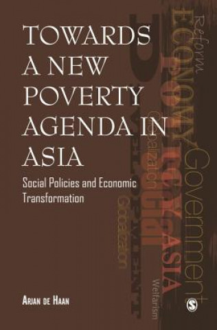 Carte Towards a New Poverty Agenda in Asia Arjan de Haan