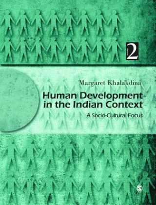 Książka Human Development in the Indian Context, Volume II Margaret Khalakdina