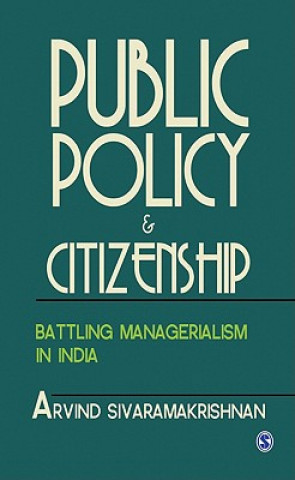 Livre Public Policy and Citizenship Arvind Sivaramakrishnan