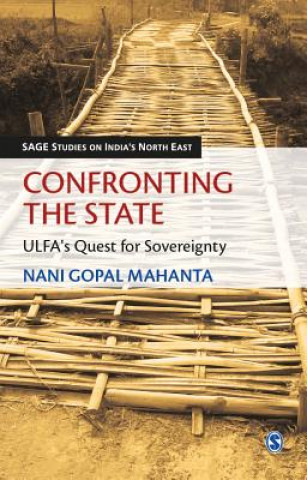 Книга Confronting the State Nani Gopal Mahanta