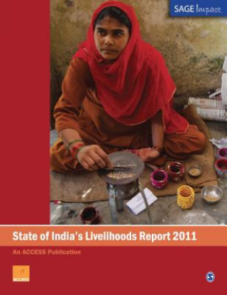 Kniha State of India's Livelihoods Report 2011 Vipin Sharma